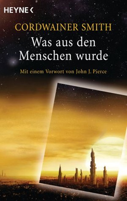 Was aus den Menschen wurde, Cordwainer Smith - Ebook - 9783641135010