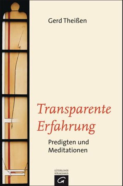 Transparente Erfahrung, Gerd Theißen - Ebook - 9783641136796