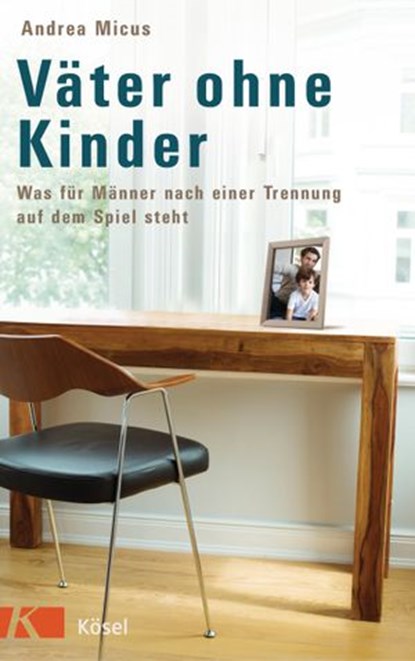 Väter ohne Kinder, Andrea Micus - Ebook - 9783641137366
