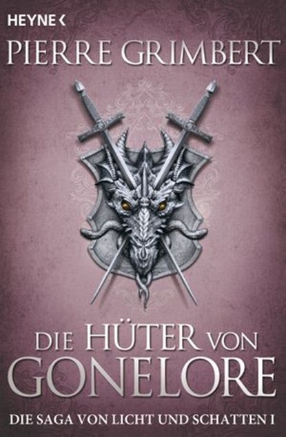 Die Hüter von Gonelore, Pierre Grimbert - Ebook - 9783641139247