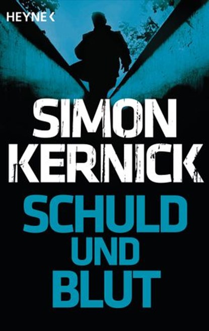 Schuld und Blut, Simon Kernick - Ebook - 9783641140687