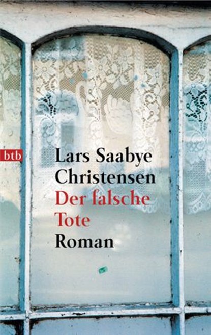 Der falsche Tote, Lars Saabye Christensen - Ebook - 9783641141165