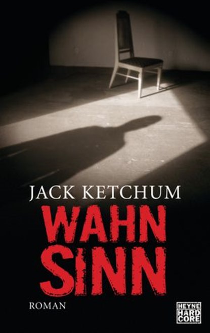 Wahnsinn, Jack Ketchum - Ebook - 9783641141349