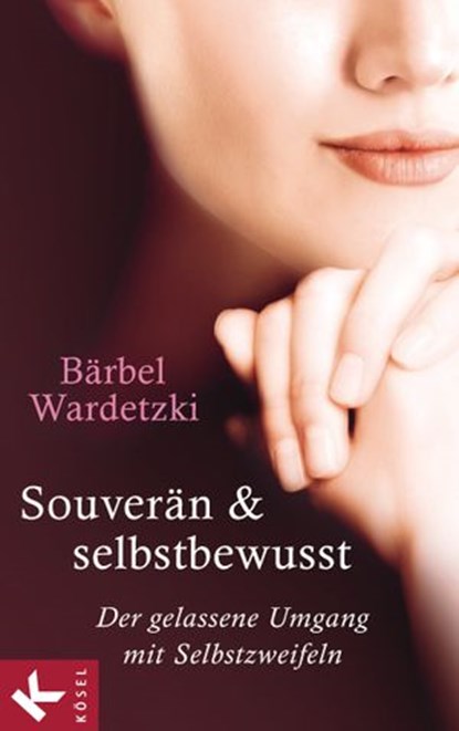 Souverän und selbstbewusst, Bärbel Wardetzki - Ebook - 9783641143169
