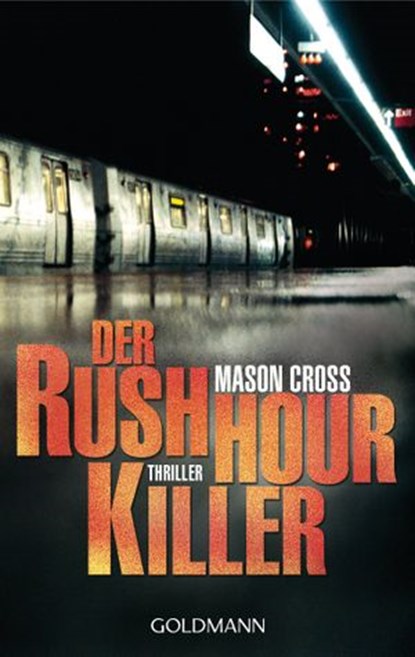 Der Rushhour-Killer, Mason Cross - Ebook - 9783641143909