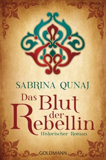 Das Blut der Rebellin, Sabrina Qunaj - Ebook - 9783641144777