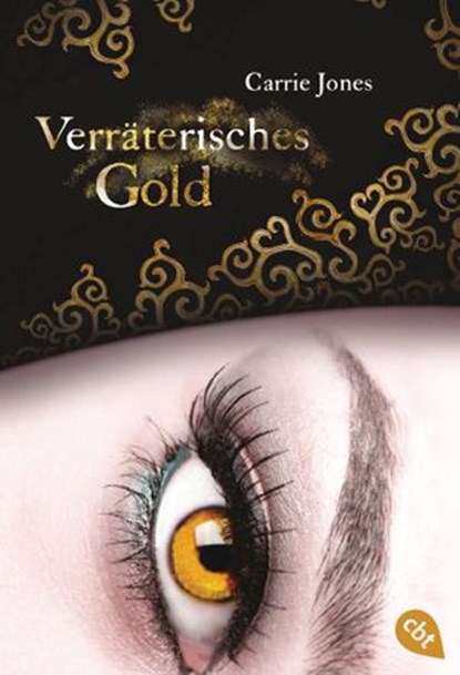 Verräterisches Gold, Carrie Jones - Ebook - 9783641146030