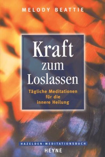 Kraft zum Loslassen, Melody Beattie - Ebook - 9783641146832