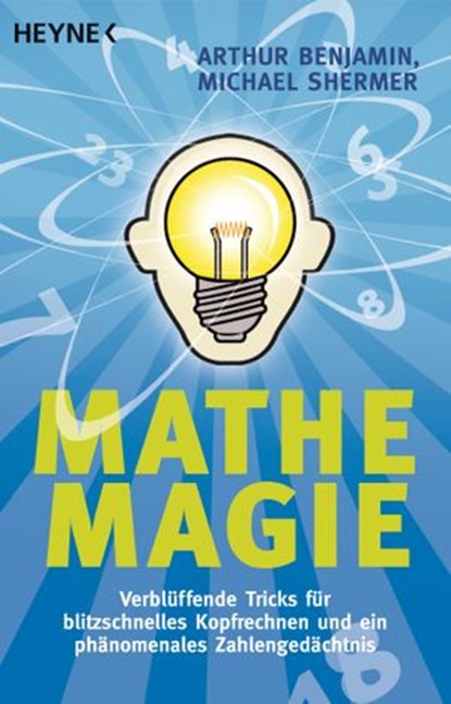 Mathe-Magie, Arthur Benjamin ; Michael Shermer - Ebook - 9783641148478