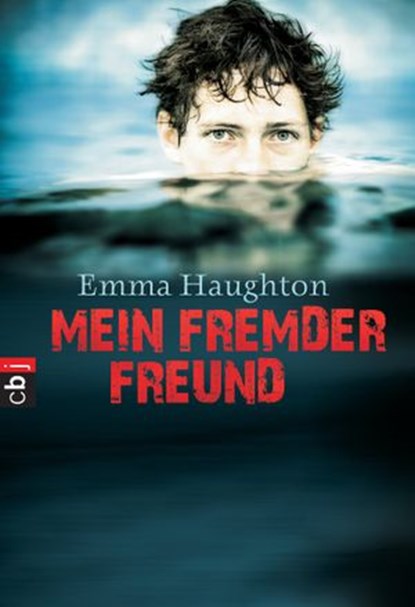 Mein fremder Freund, Emma Haughton - Ebook - 9783641149895