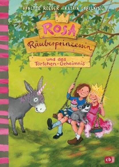 Rosa Räuberprinzessin und das Törtchengeheimnis, Annette Roeder - Ebook - 9783641150068