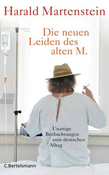 Die neuen Leiden des alten M., Harald Martenstein - Ebook - 9783641150778