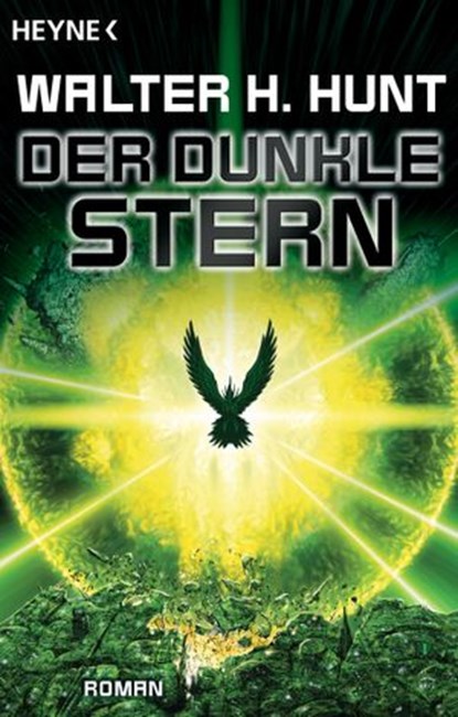 Der dunkle Stern, Walter H. Hunt - Ebook - 9783641151348