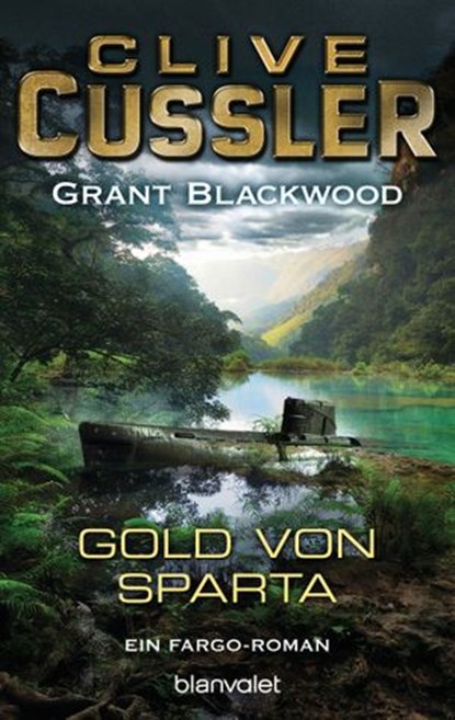 Das Gold von Sparta, Clive Cussler ; Grant Blackwood - Ebook - 9783641151836
