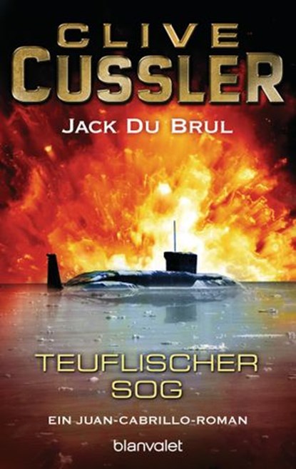 Teuflischer Sog, Clive Cussler ; Jack DuBrul - Ebook - 9783641152024