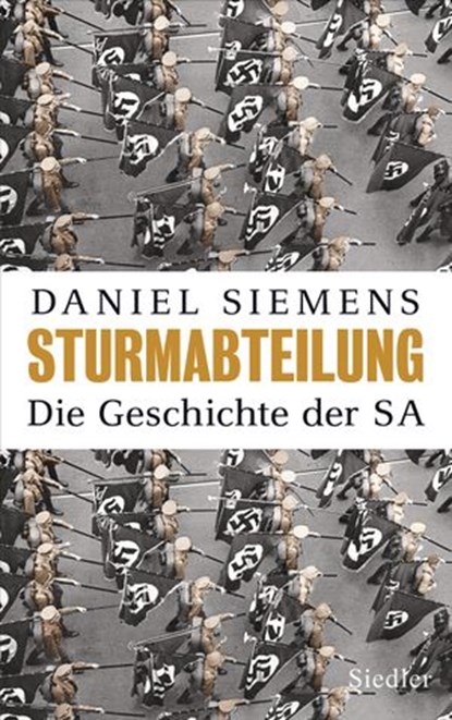 Sturmabteilung, Daniel Siemens - Ebook - 9783641155353