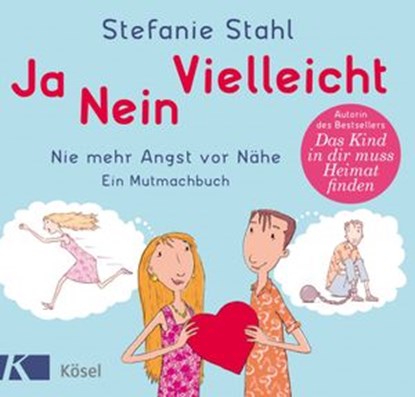 Ja, nein, vielleicht!, Stefanie Stahl - Ebook - 9783641155377
