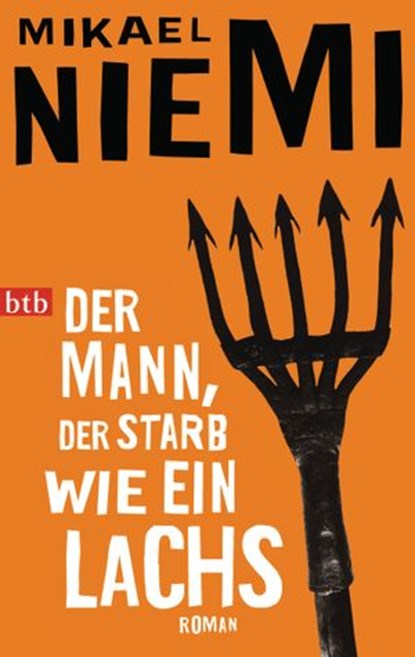 Der Mann, der starb wie ein Lachs, Mikael Niemi - Ebook - 9783641157494