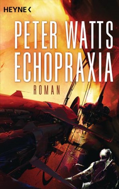 Echopraxia, Peter Watts - Ebook - 9783641157531