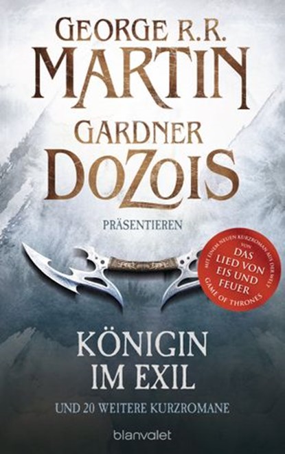 Königin im Exil, George R.R. Martin ; Gardner Dozois - Ebook - 9783641158385