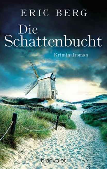 Die Schattenbucht, Eric Berg - Ebook - 9783641158880