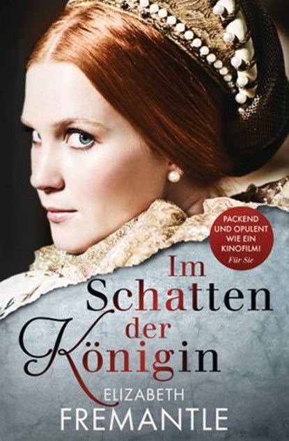 Im Schatten der Königin, Elizabeth Fremantle - Ebook - 9783641159047