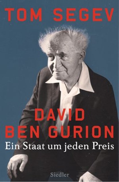 David Ben Gurion, Tom Segev - Ebook - 9783641159818