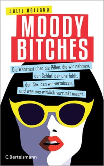 Moody Bitches, Julie Holland - Ebook - 9783641160364