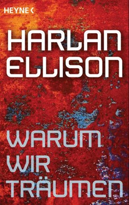Warum wir träumen, Harlan Ellison - Ebook - 9783641160708