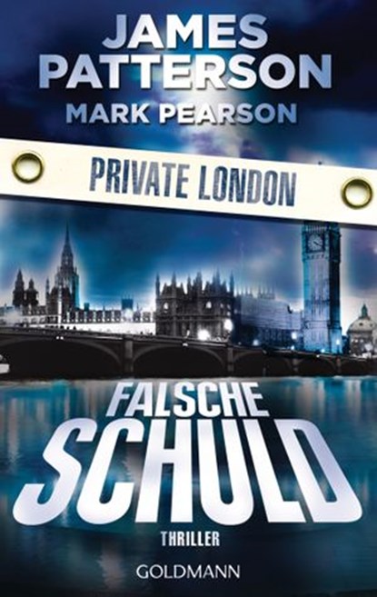 Falsche Schuld. Private London, James Patterson ; Mark Pearson - Ebook - 9783641161521