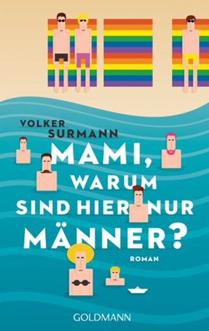 Mami, warum sind hier nur Männer?, Volker Surmann - Ebook - 9783641161651