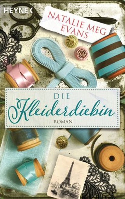 Die Kleiderdiebin, Natalie Meg Evans - Ebook - 9783641161828