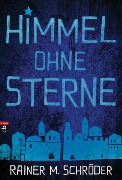 Himmel ohne Sterne, Rainer M. Schröder - Ebook - 9783641162030