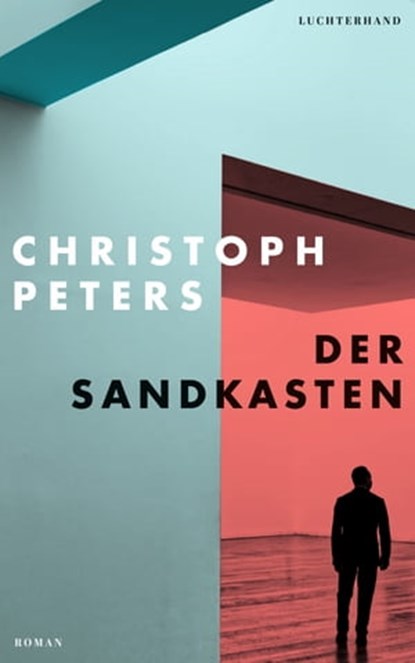 Der Sandkasten, Christoph Peters - Ebook - 9783641163631