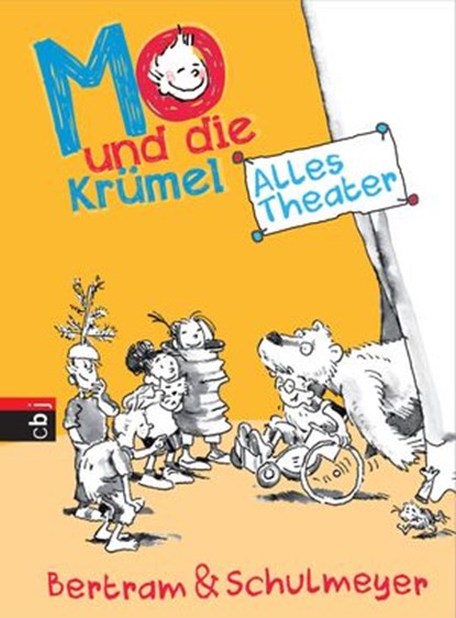Mo und die Krümel - Alles Theater, Rüdiger Bertram ; Heribert Schulmeyer - Ebook - 9783641163709