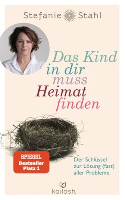 Das Kind in dir muss Heimat finden, Stefanie Stahl - Ebook - 9783641164393