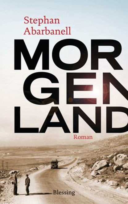 Morgenland, Stephan Abarbanell - Ebook - 9783641165833