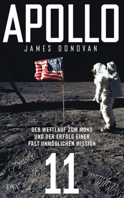 Apollo 11, James Donovan - Ebook - 9783641166144