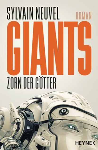 Giants - Zorn der Götter, Sylvain Neuvel - Ebook - 9783641168162
