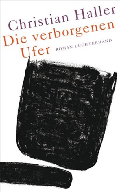 Die verborgenen Ufer, Christian Haller - Ebook - 9783641168643