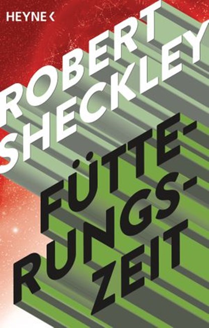 Fütterungszeit, Robert Sheckley - Ebook - 9783641169039