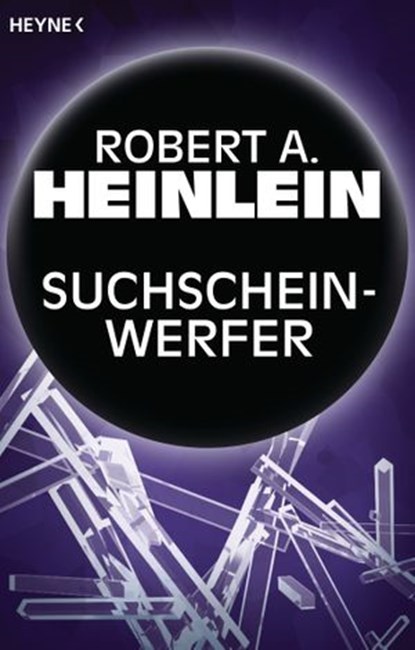 Suchscheinwerfer, Robert A. Heinlein - Ebook - 9783641169794
