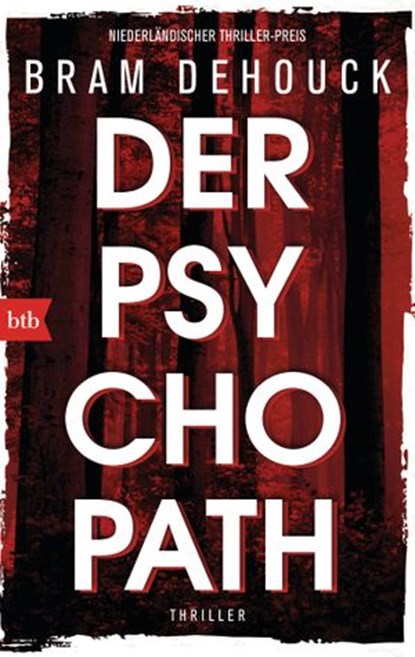 Der Psychopath, Bram Dehouck - Ebook - 9783641170288
