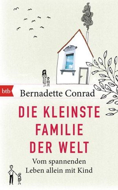 Die kleinste Familie der Welt, Bernadette Conrad - Ebook - 9783641171803