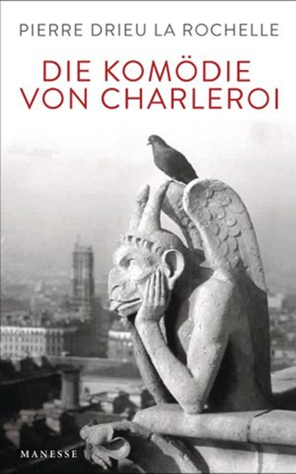 Die Komödie von Charleroi, Pierre Drieu la Rochelle ; Thomas Laux - Ebook - 9783641172206