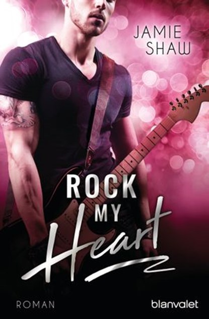 Rock my Heart, Jamie Shaw - Ebook - 9783641172329