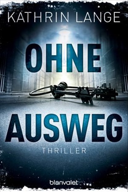 Ohne Ausweg, Kathrin Lange - Ebook - 9783641175832