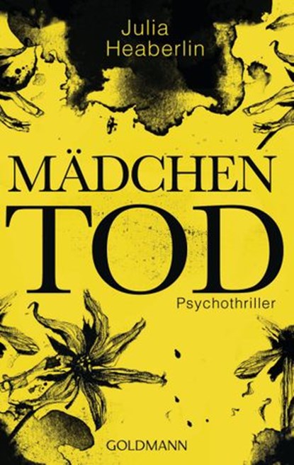 Mädchentod, Julia Heaberlin - Ebook - 9783641175849