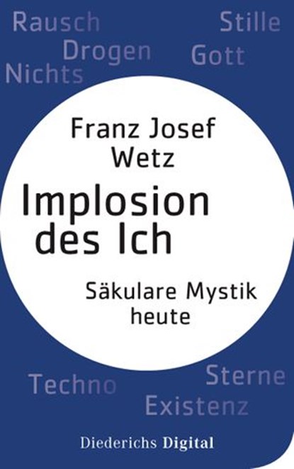 Implosion des Ichs, Franz Josef Wetz - Ebook - 9783641176976