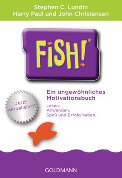 Fish!™, Stephen C. Lundin ; Harry Paul ; John Christensen - Ebook - 9783641179298